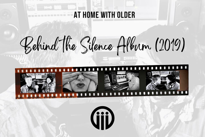 Behind OLDER's SILENCE album 2019