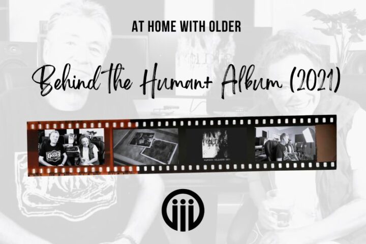Behind OLDER's HUMAN+ Album released 2021