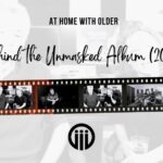 Behind the Unmasked Album by OLDER
