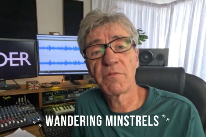 Jel from OLDER the band reckons we are just wandering minstrels